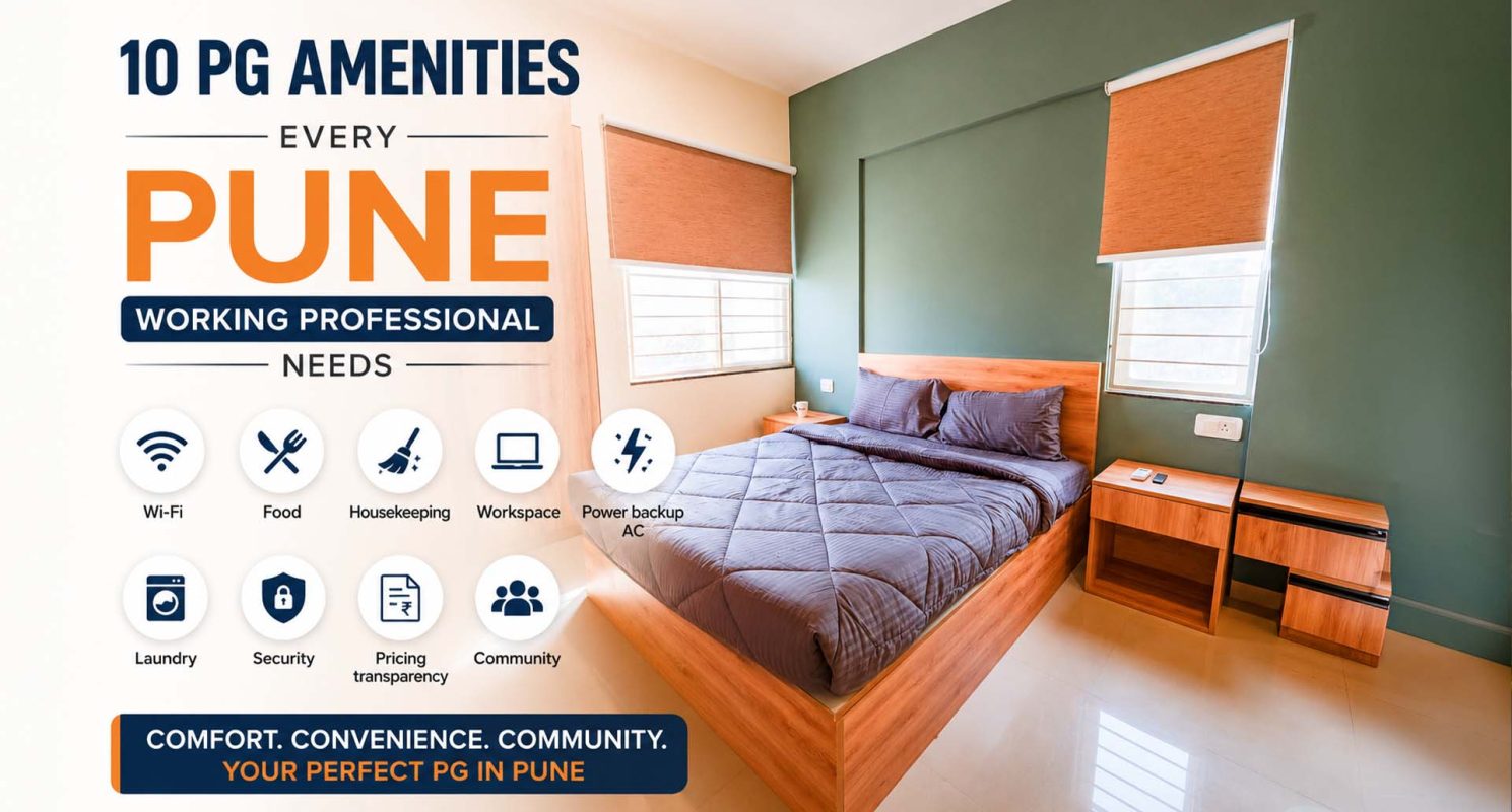 10 Amenities Every Working Professional Should Look for in a PG