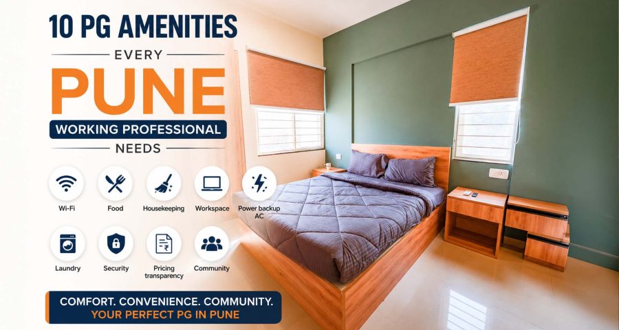 10 Amenities Every Working Professional Should Look for in a PG