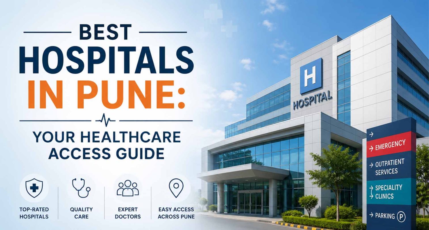 Best hospitals & healthcare facilities in Pune