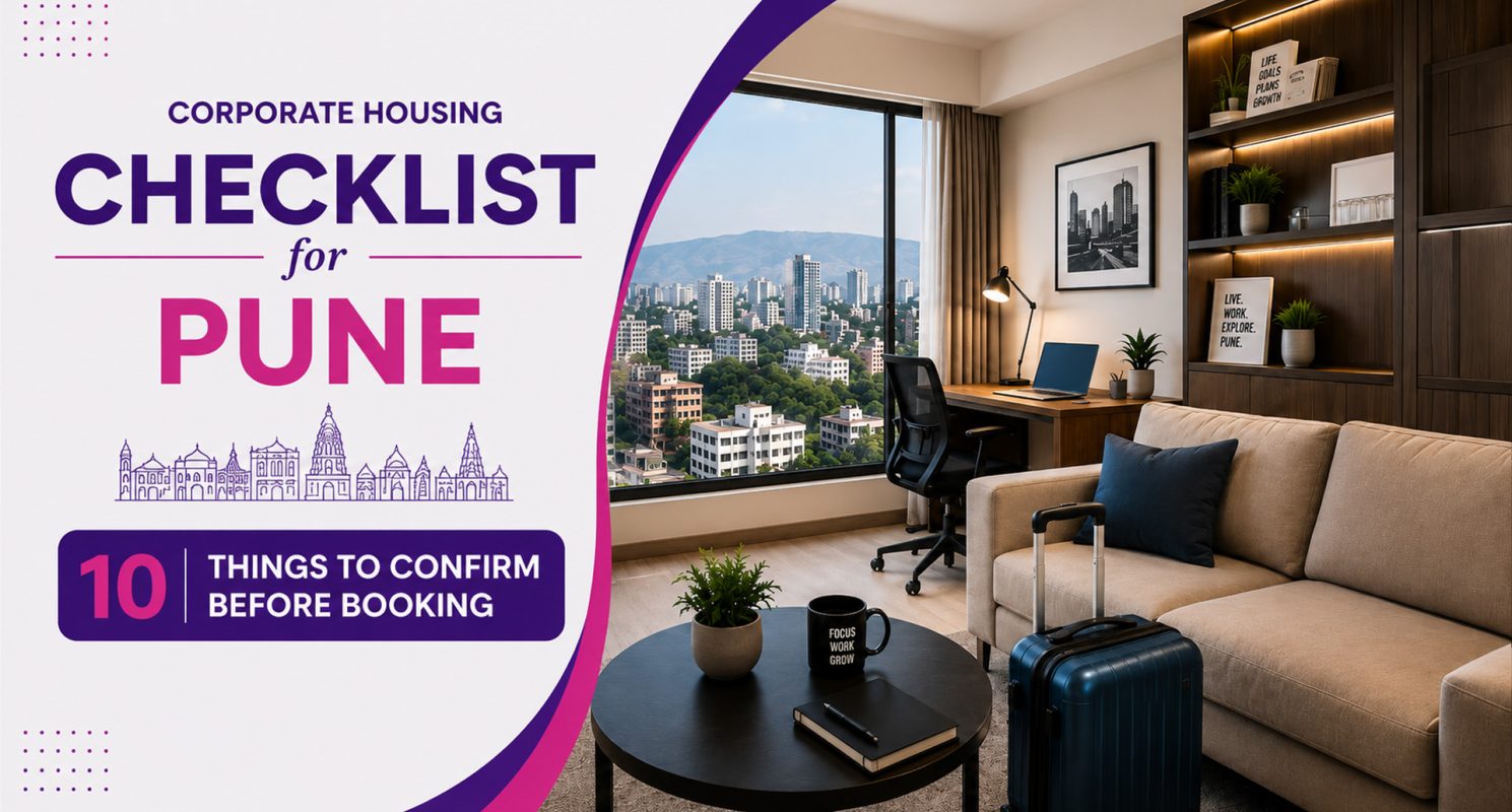 Corporate Housing Checklist for Pune- 10 Things to Confirm Before Booking