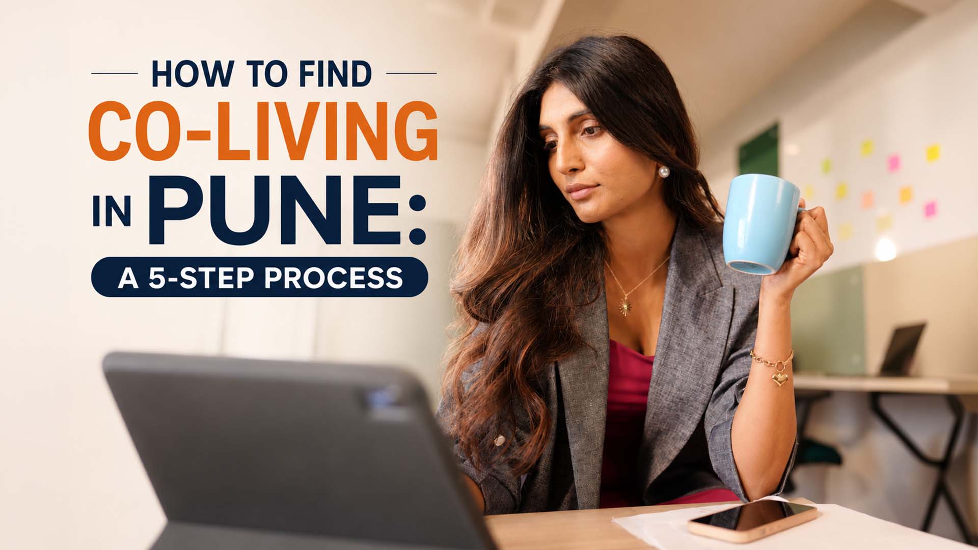 First Job, New City- How to Find the Right Coliving Space in Pune Without the Usual Headaches
