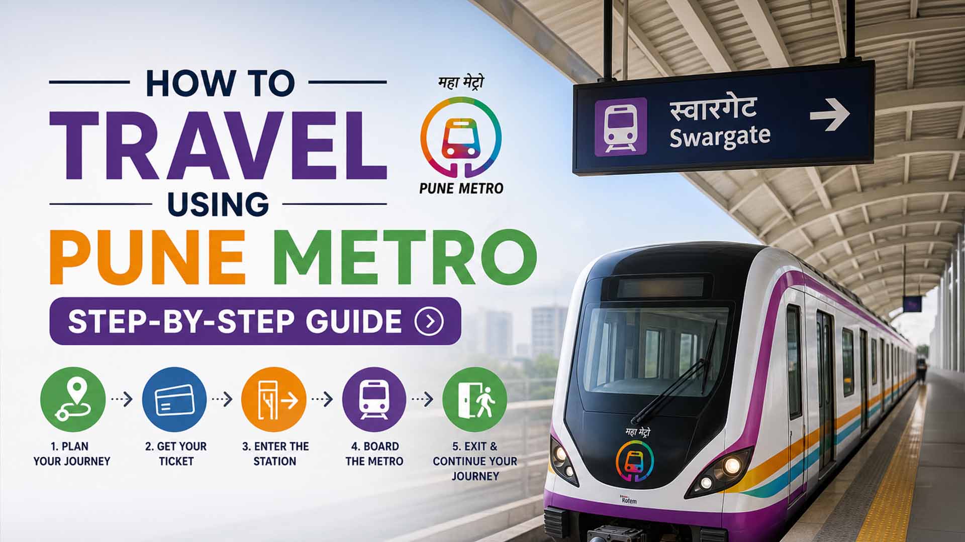 How to Travel Using Pune Metro- Step-by-Step Guide