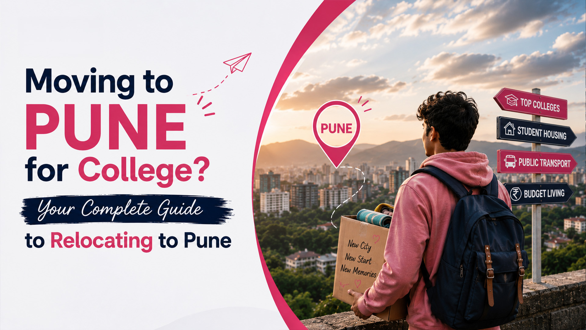 Moving to Pune for College_ Here's Your Complete Guide to Relocation (1)