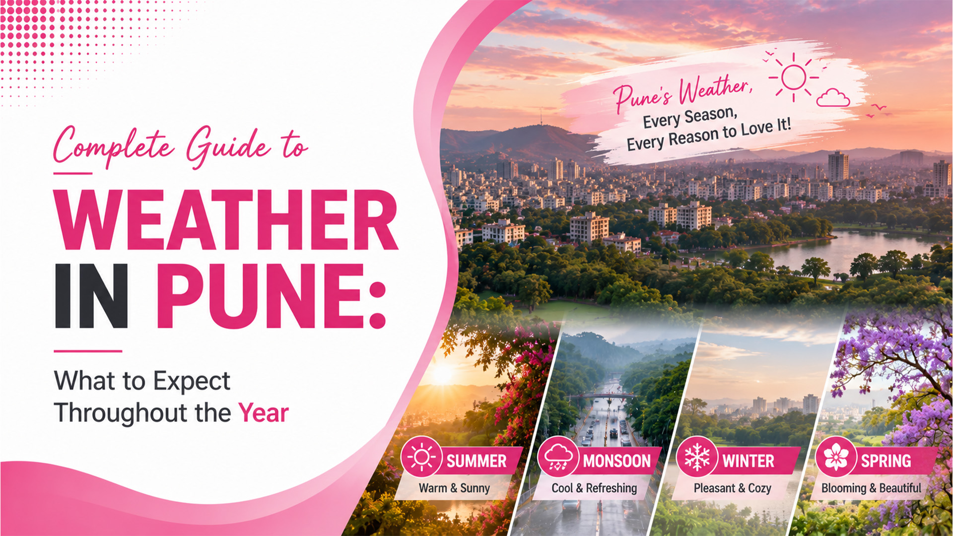 Complete Guide to Weather in Pune- What to Expect Throughout the Year