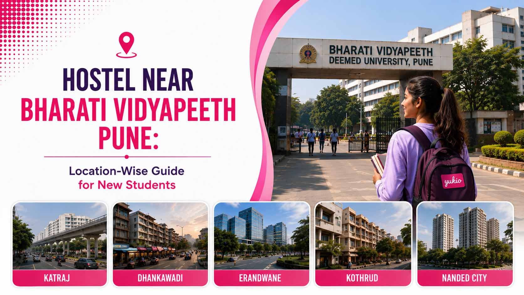 Hostel Near Bharati Vidyapeeth Pune- Location-Wise Guide for New Students