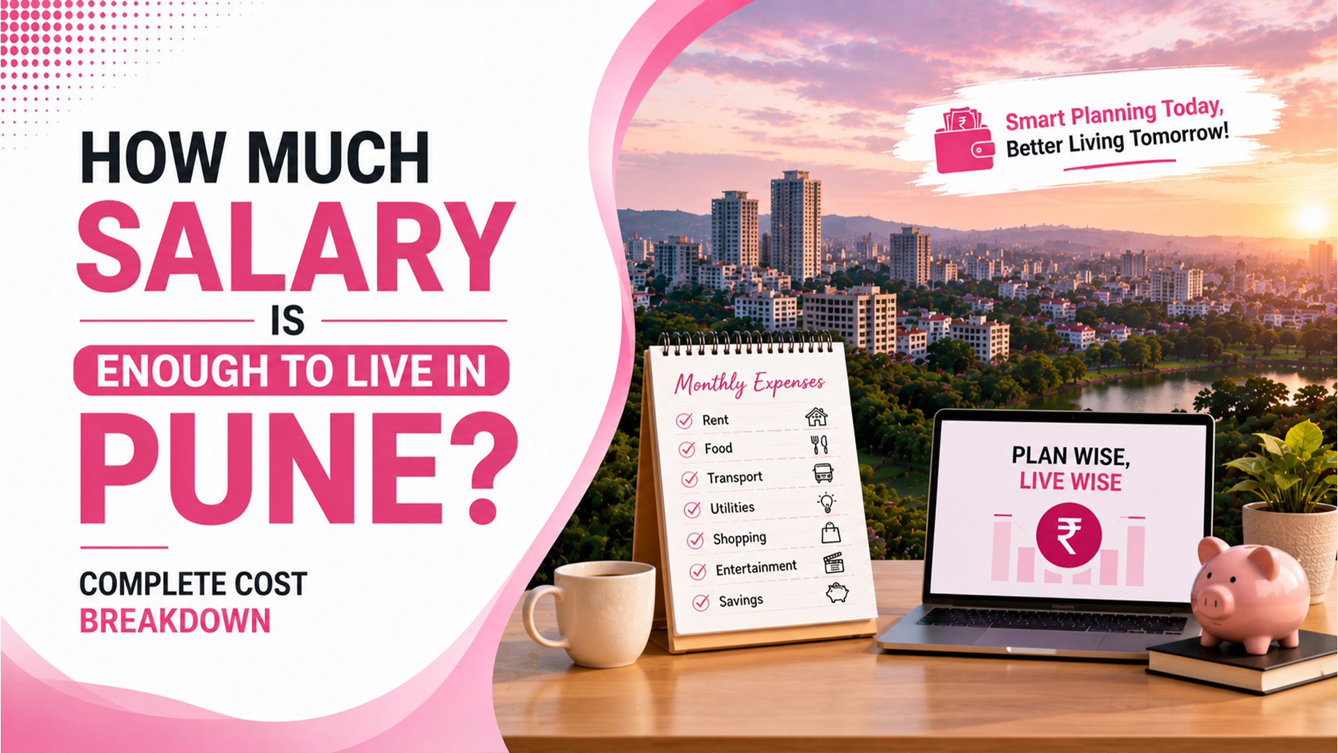How Much Salary Is Enough to Live in Pune_ Complete Cost Breakdown
