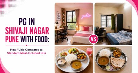 PG in Shivaji Nagar Pune With Food- How Yukio Compares to Standard Meal-Included PGs