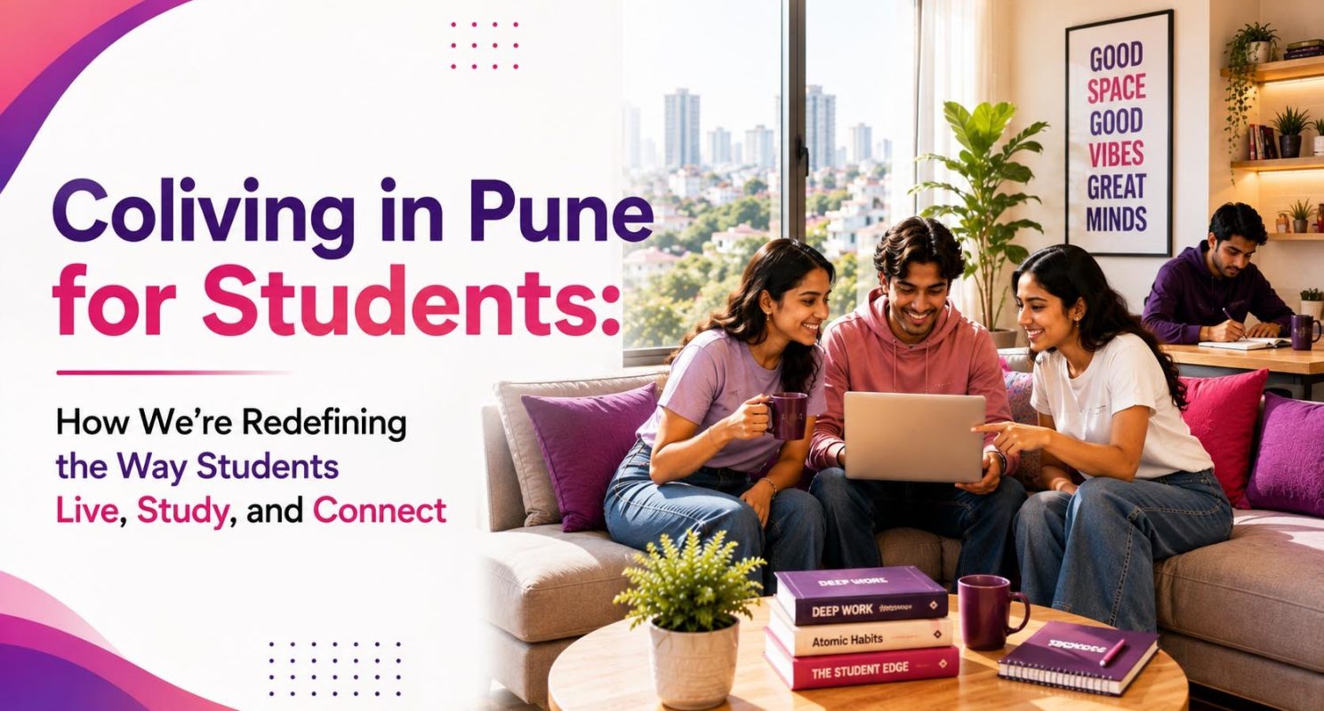 Coliving in Pune for Students- How Yukio Is Redefining the Way Students Live, Study, and Connect