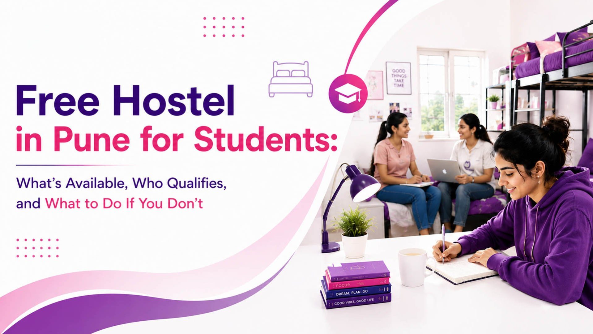 Free Hostel in Pune for Students- What's Available, Who Qualifies, and What to Do If You Don't