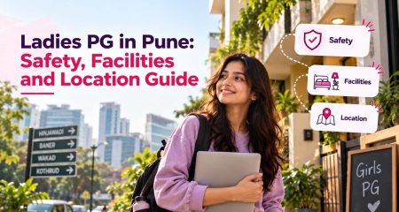 Ladies PG in Pune- Safety, Facilities and Location Guide