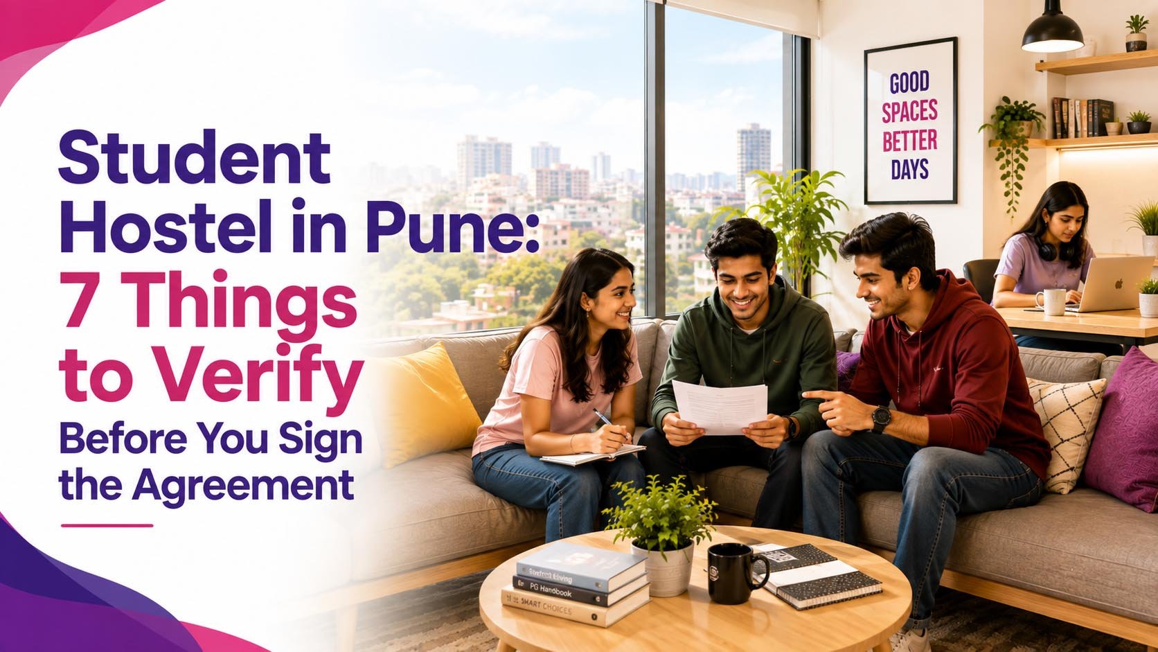 Student Hostel in Pune- 7 Things to Verify Before You Sign the Agreement