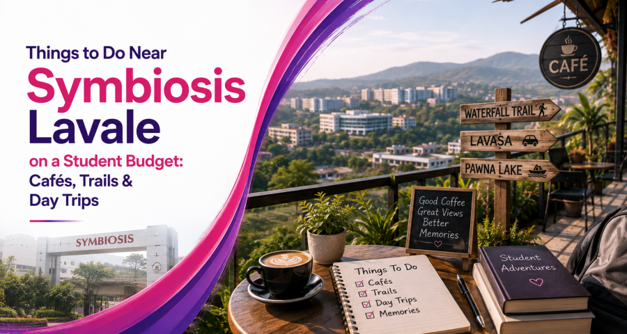 Things to Do Near Symbiosis Lavale on a Student Budget- Cafés, Trails & Day Trips